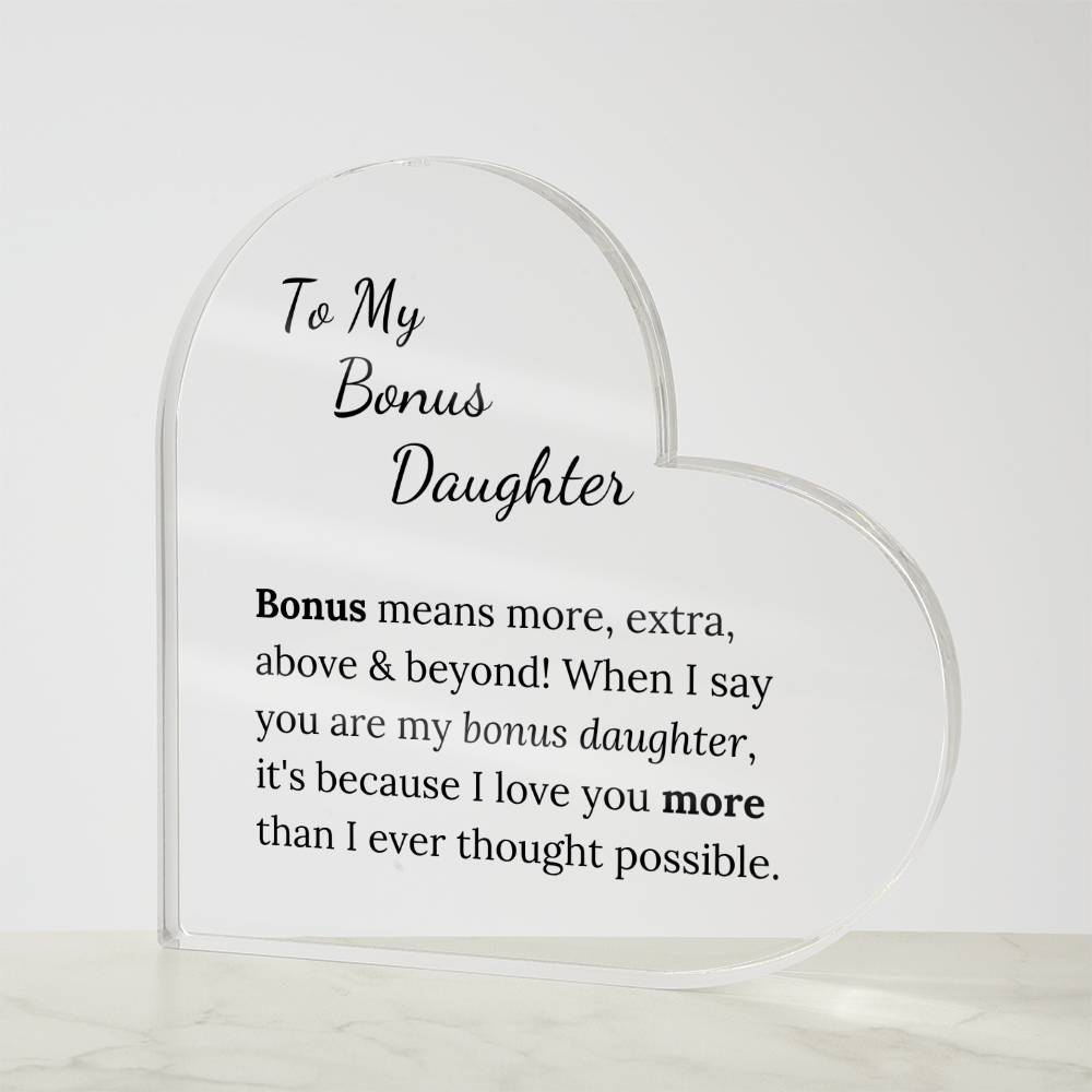 To My Bonus Daughter | I love you more | Heart Plaque