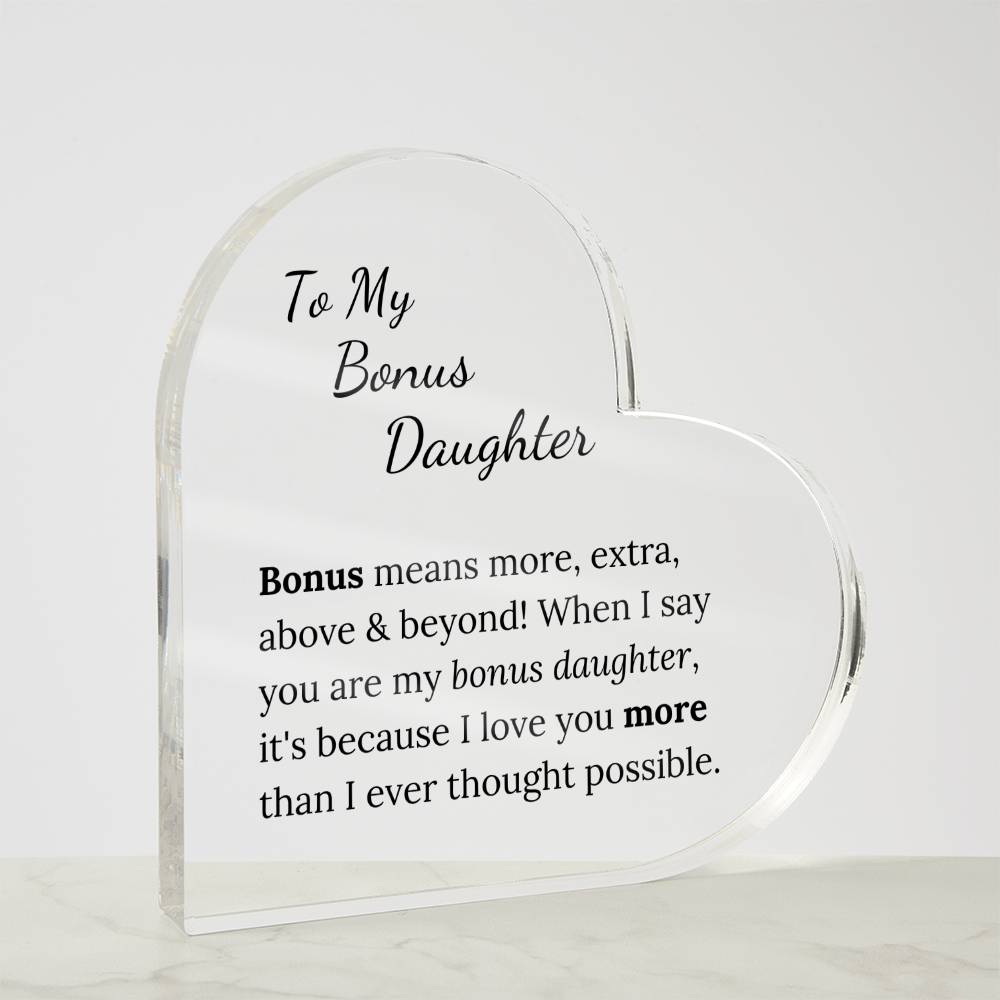 To My Bonus Daughter | I love you more | Heart Plaque