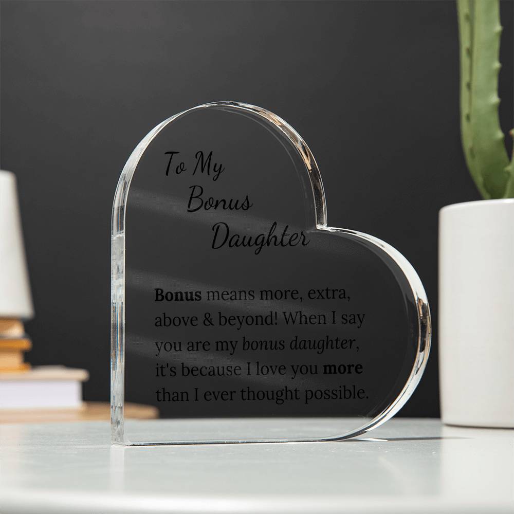 To My Bonus Daughter | I love you more | Heart Plaque