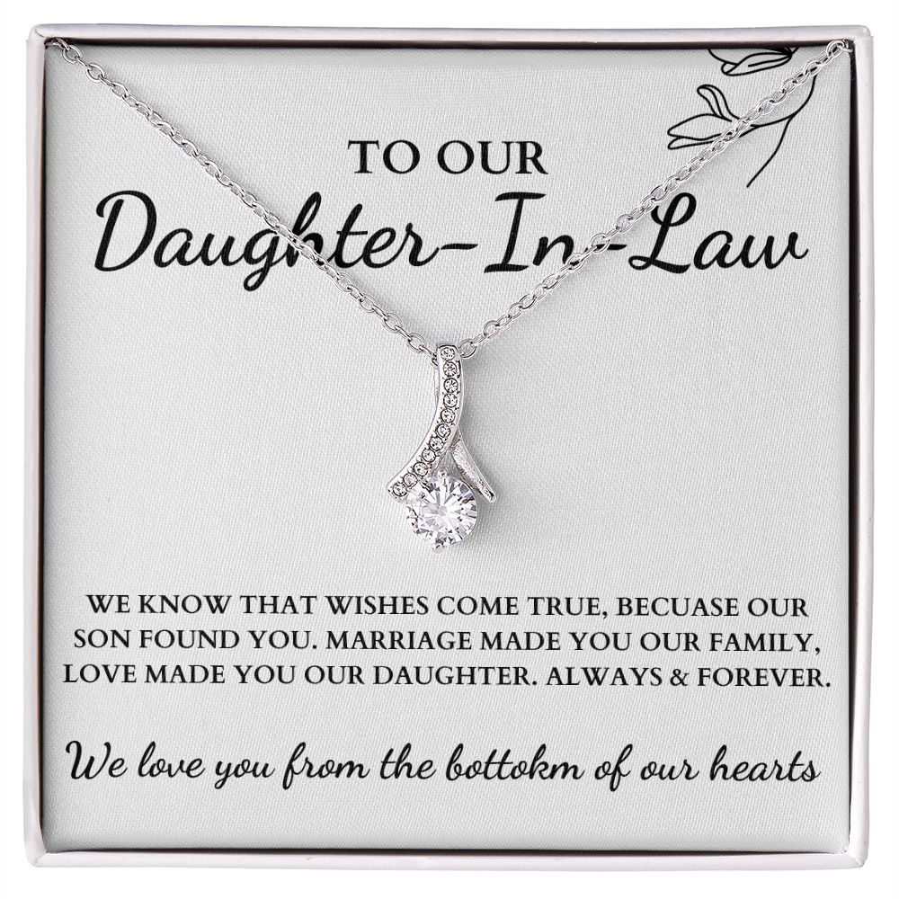 To OUR Daughter-in-Law | Love Made You OUR Daughter | Necklace