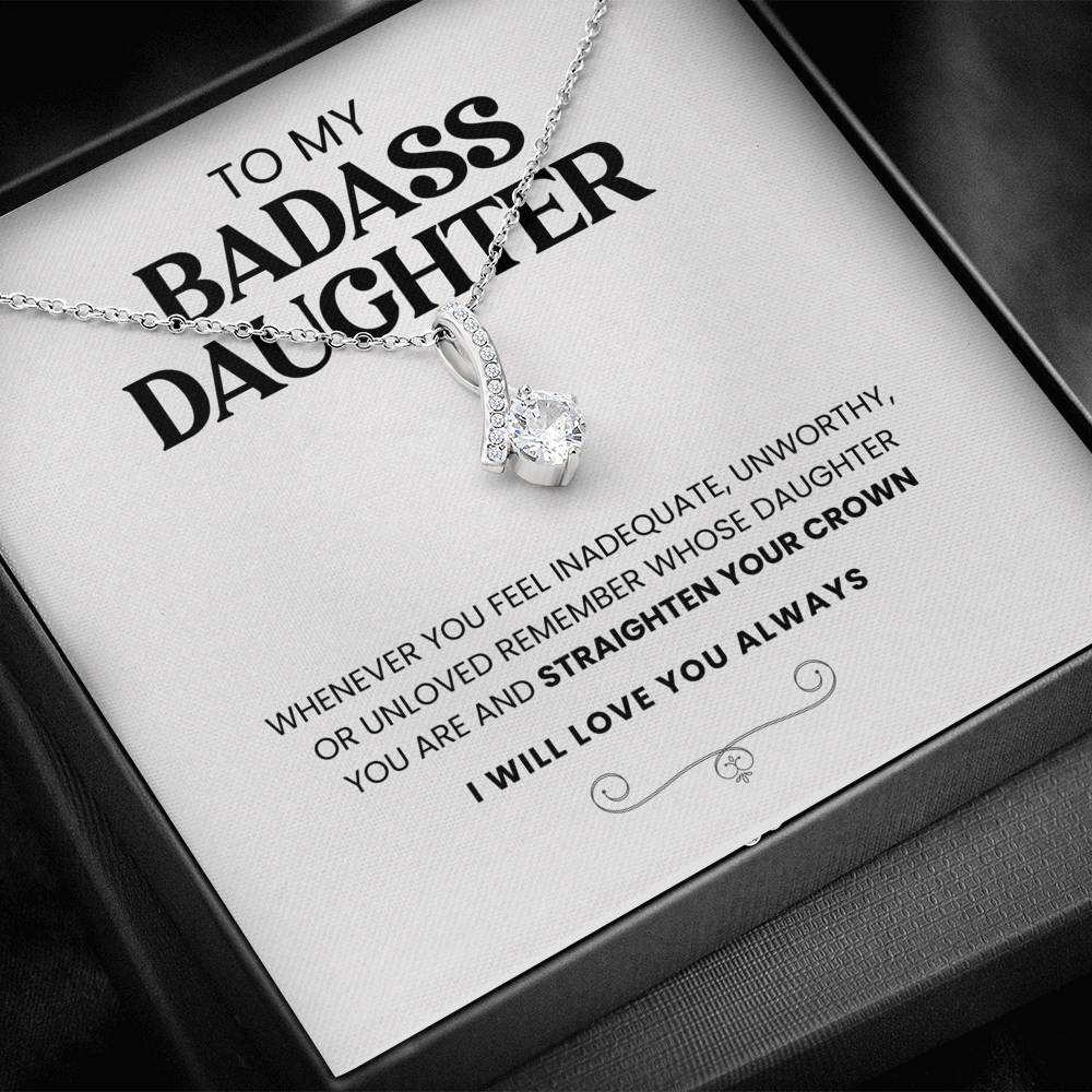 To My Badass Daughter | Straighten Your Crown | Necklace