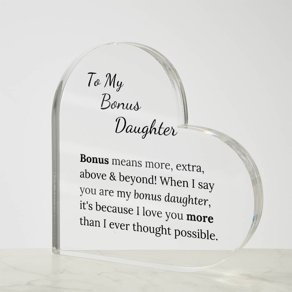 To My Bonus Daughter | I love you more | Heart Plaque