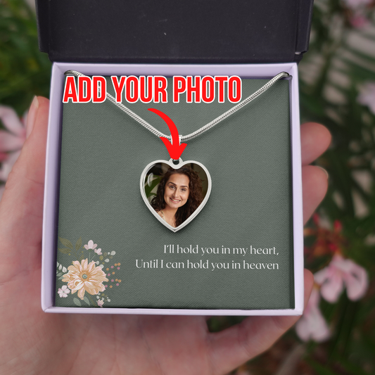 I'll Hold You In My Heart | Customized Memorial Photo Necklace
