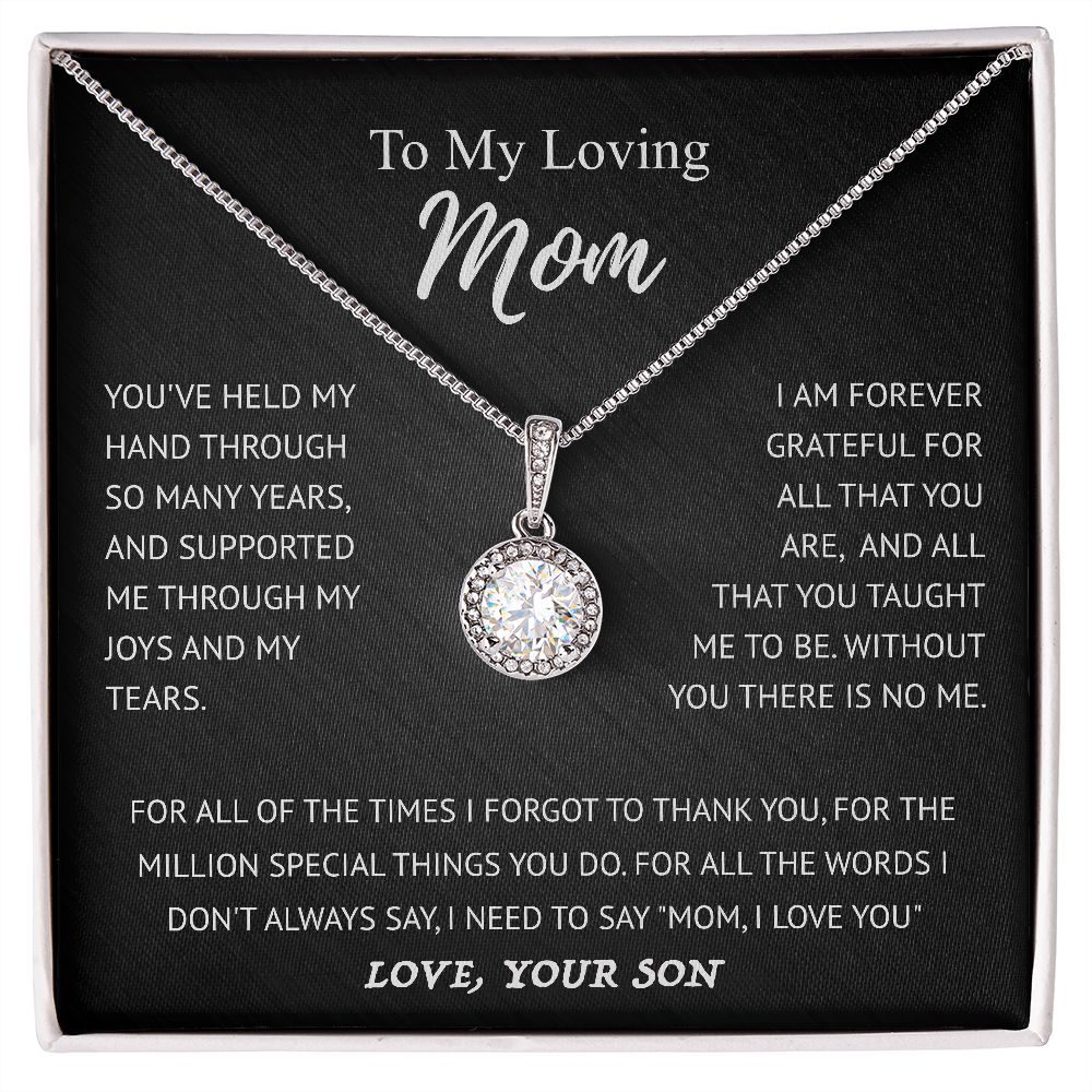To My Loving Mom | I Am Forever Grateful For You | Eternal Hope Necklace