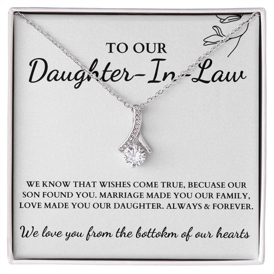 To OUR Daughter-in-Law | Love Made You OUR Daughter | Necklace