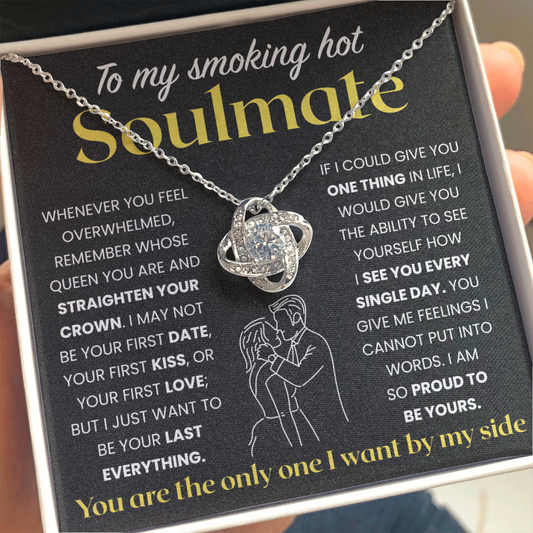 To My Smoking Hot Soulmate | You Are My Queen | Necklace