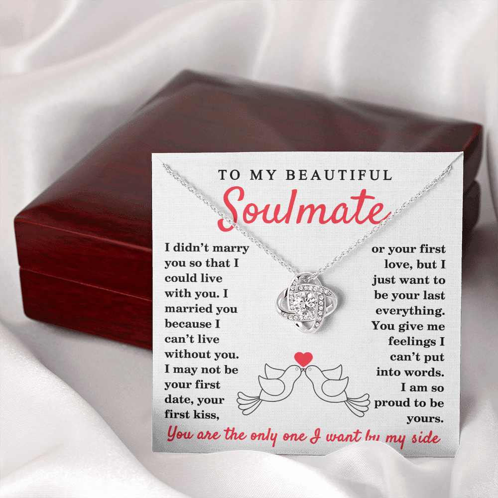 To My Beautiful Soulmate | I Can't Live Without You | Necklace
