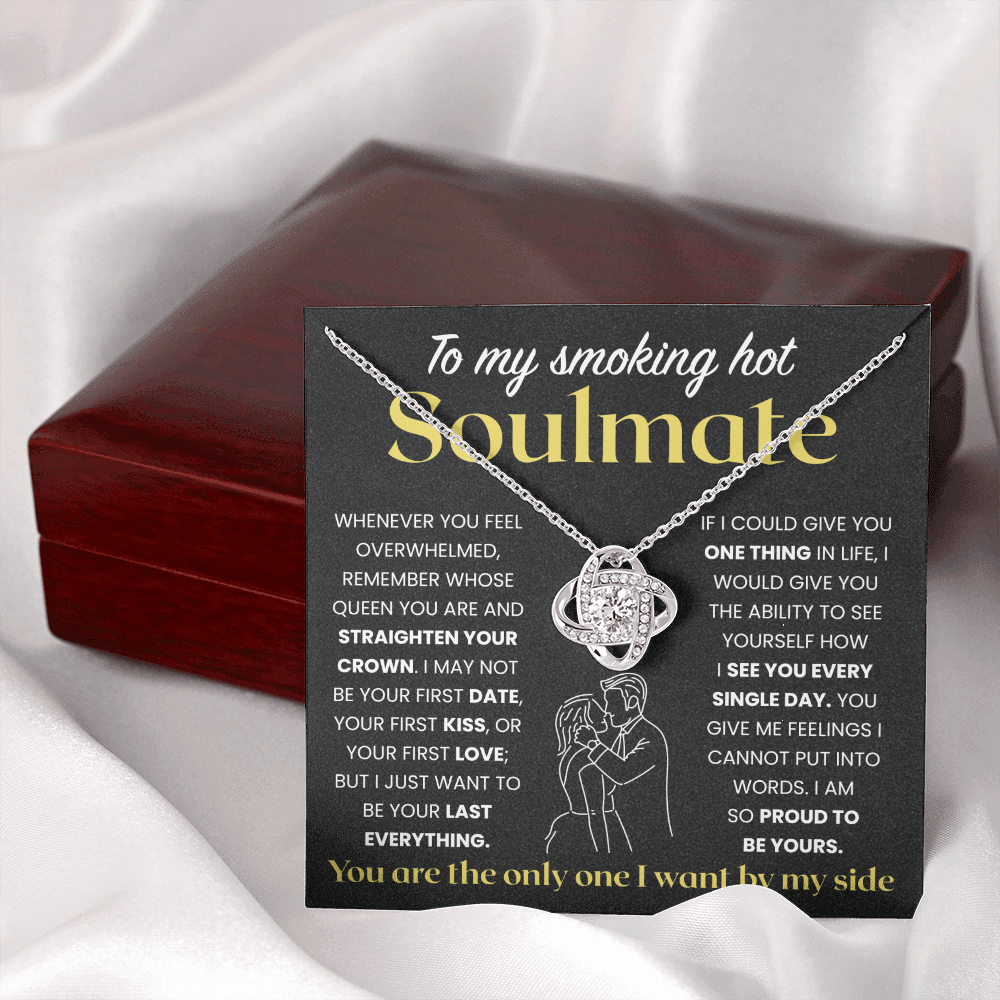 To My Smoking Hot Soulmate | You Are My Queen | Necklace
