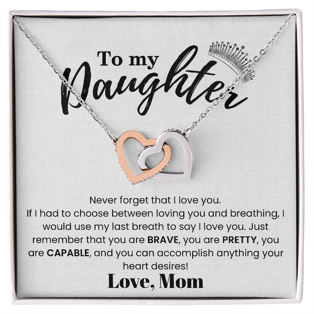 To My Daughter | Never Forget That I Love You | Necklace From Mom