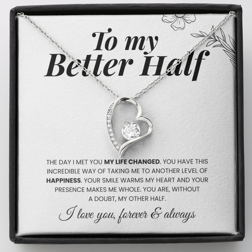 To My Better Half | You Changed My Life | Necklace