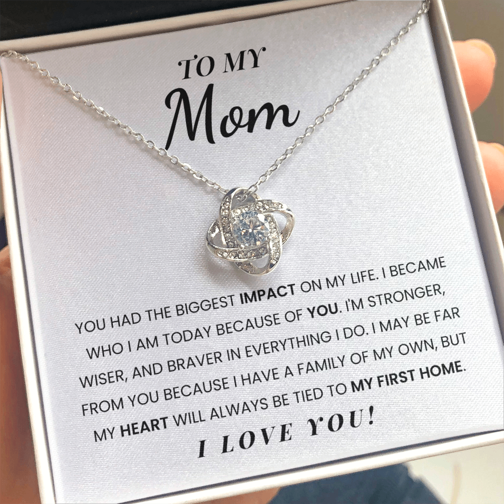 To My Mom | You Had The Biggest Impact To Me | Necklace