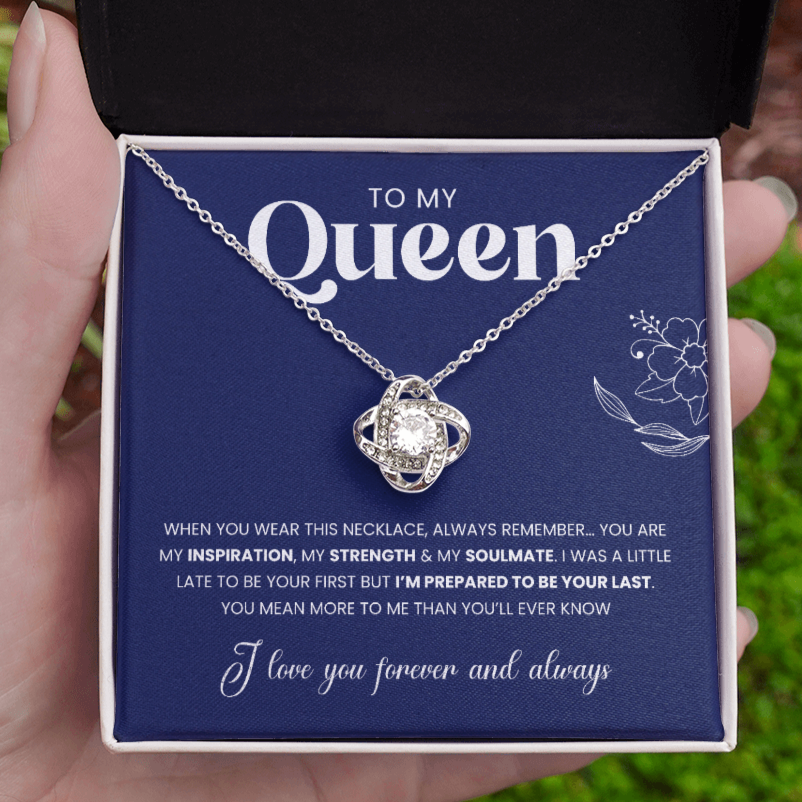 To My Queen | I'm Prepared To Be Your Last | Necklace