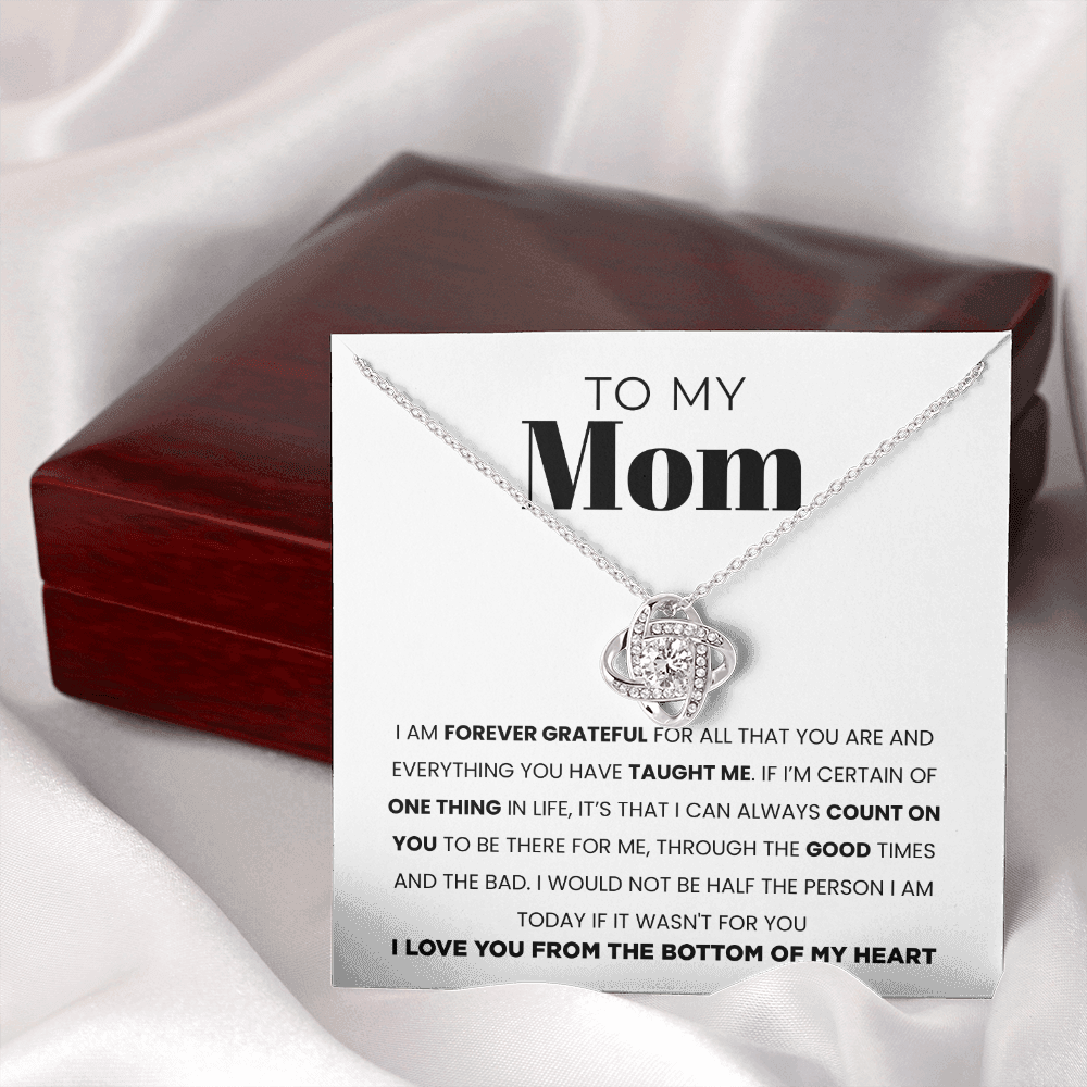 To My Mom | I Know You'll Always Be There For Me | Necklace