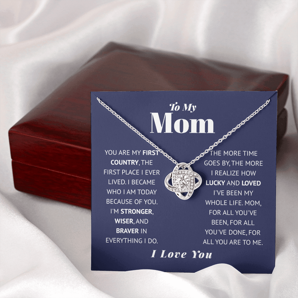 To My Mom | You Are My First Country | Necklace