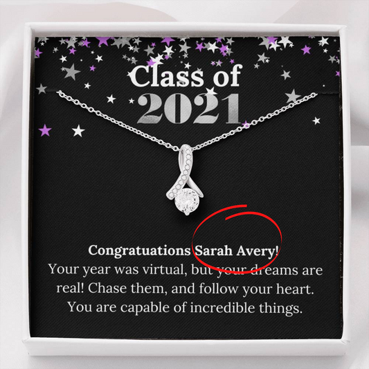 Personalized Class of 2021 Necklace - ADD YOUR OWN NAME